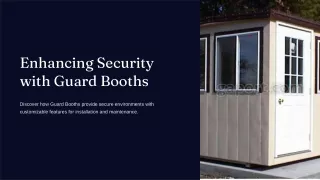 enhancing security with guard booths