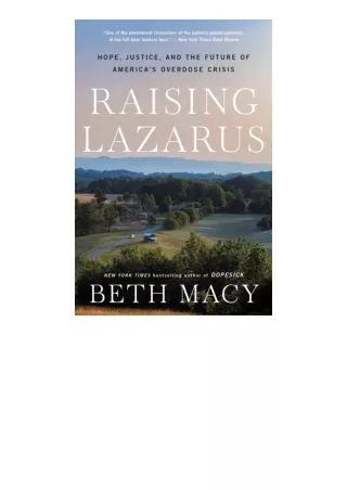 PDF read online Raising Lazarus Hope Justice And The Future Of Americas Overdose