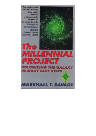 Kindle online PDF The Millennial Project Colonizing The Galaxy In Eight Easy Ste