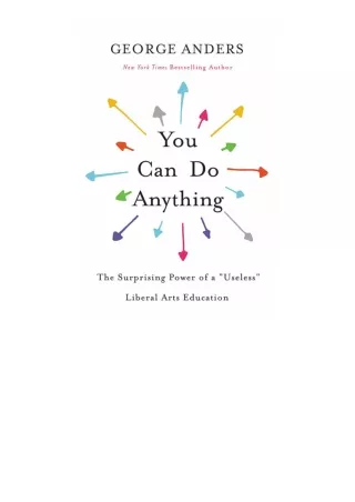 Download PDF You Can Do Anything The Surprising Power Of A Useless Liberal Arts
