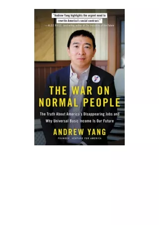 Download The War On Normal People The Truth About Americas Disappearing Jobs And