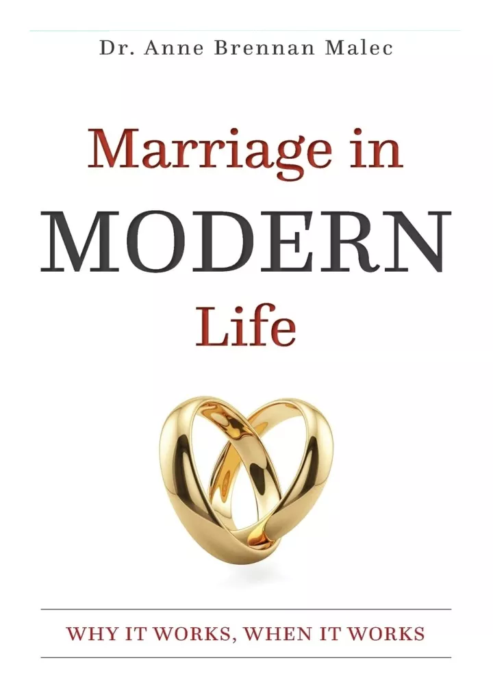 marriage in modern life why it works when