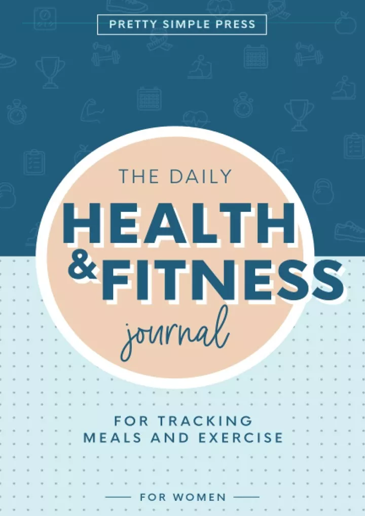 the daily health and fitness journal a food