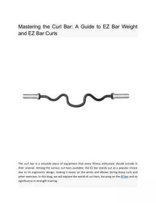 Mastering the Curl Bar: A Guide to EZ Bar Weight and EZ Bar Curls