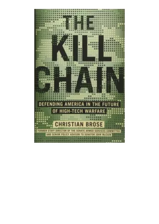 Download The Kill Chain Defending America In The Future Of Hightech Warfare for