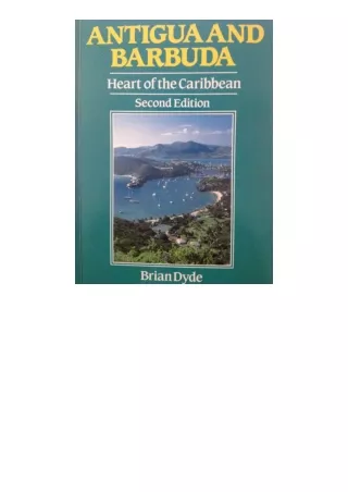 Download PDF Antigua And Barbuda The Heart Of The Caribbean Caribbean Guides Ser