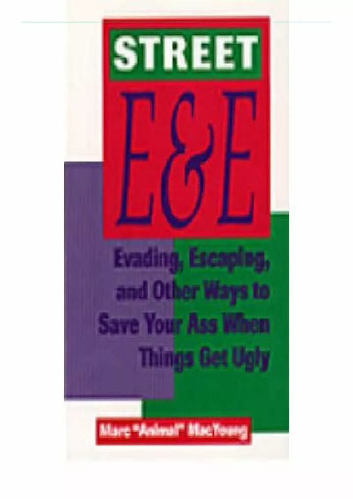 street e and e evading escaping and other ways