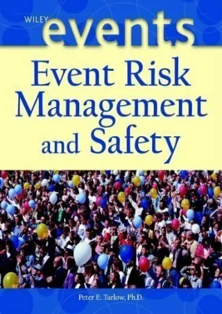 READ [PDF] Event Risk Management and Safety (Wiley Event Management Series) by T