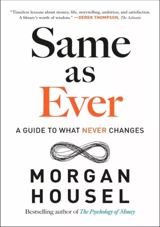 [PDF] DOWNLOAD EBOOK Same as Ever: A Guide to What Never Changes bestseller