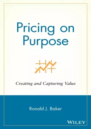 PDF Read Online Pricing on Purpose: Creating and Capturing Value free