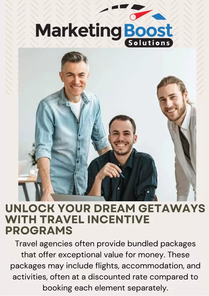 unlock your dream getaways with travel incentive