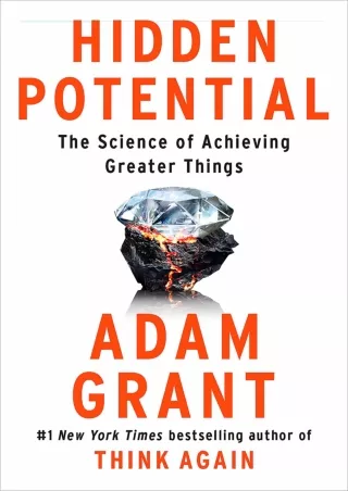 PDF KINDLE DOWNLOAD Hidden Potential: The Science of Achieving Greater Things ep