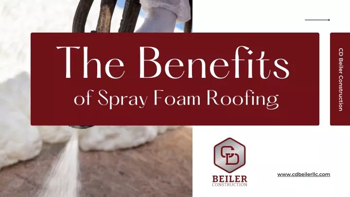 the benefits of spray foam roofing