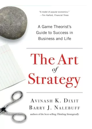 EPUB DOWNLOAD The Art of Strategy: A Game Theorist's Guide to Success in Busines