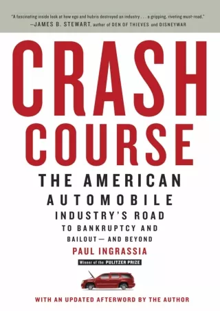 PDF Crash Course: The American Automobile Industry's Road to Bankruptcy and Bail
