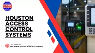 Access Control Systems To Safe Your Home In Houston