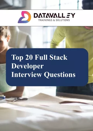 Top 20 Full Stack Developer Interview Questions