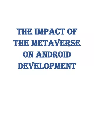 The Impact of the Metaverse on Android Development