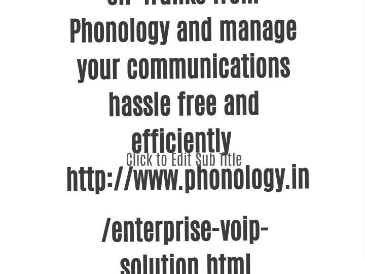 sip trunks from phonology and manage your