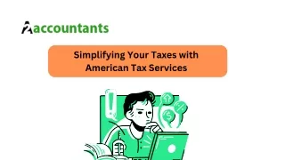 Simplifying Your Taxes with American Tax Services