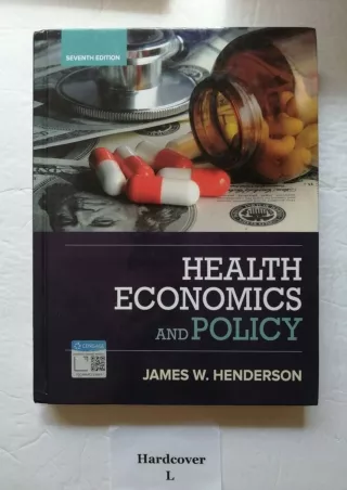 [PDF READ ONLINE] Health Economics and Policy (MindTap Course List)