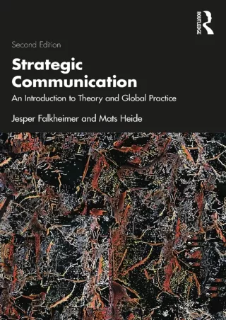 Read ebook [PDF] Strategic Communication: An Introduction to Theory and Global Practice