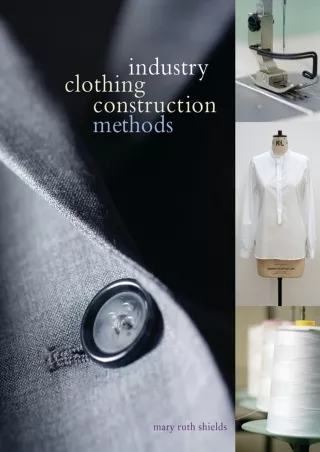 [READ DOWNLOAD] Industry Clothing Construction Methods