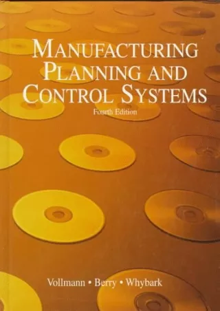 [PDF READ ONLINE] Manufacturing Planning and Control Systems