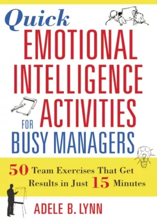 Download Book [PDF] Quick Emotional Intelligence Activities for Busy Managers: 50 Team Exercises