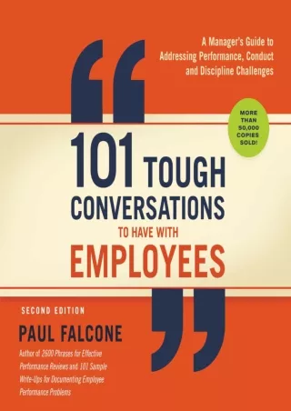 Download Book [PDF] 101 Tough Conversations to Have with Employees: A Manager's Guide to