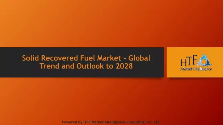 solid recovered fuel market global trend
