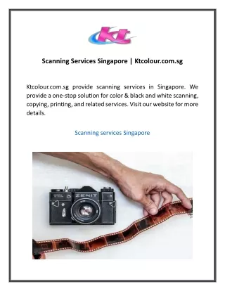 Scanning Services Singapore  Ktcolour.com sg