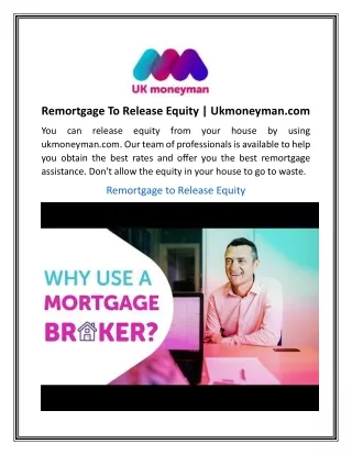 Remortgage To Release Equity  Ukmoneyman.com