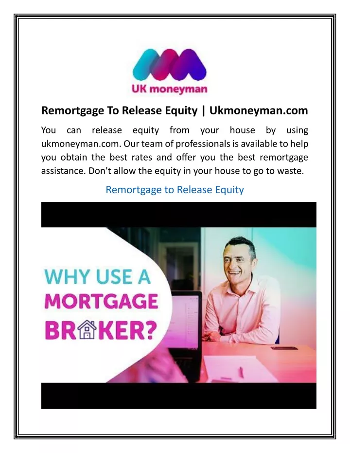 remortgage to release equity ukmoneyman com