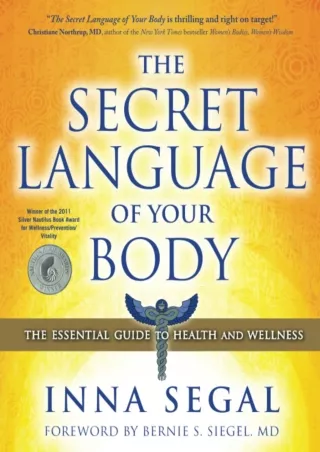 DOWNLOAD/PDF The Secret Language of Your Body: The Essential Guide to Health and Wellness