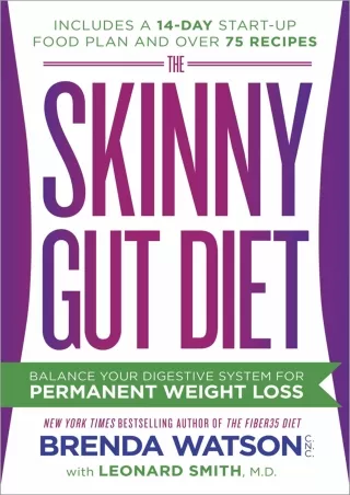 Download Book [PDF] The Skinny Gut Diet: Balance Your Digestive System for Permanent Weight Loss