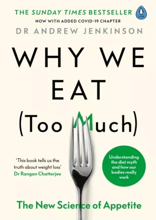 PDF/READ Why We Eat (Too Much): The New Science of Appetite