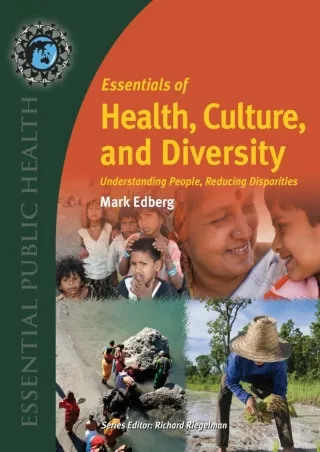 PDF_ Essentials of Health, Culture, and Diversity: Understanding People, Reducing