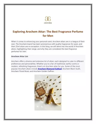 Exploring Arochem Attar The Best Fragrance Perfume for Men