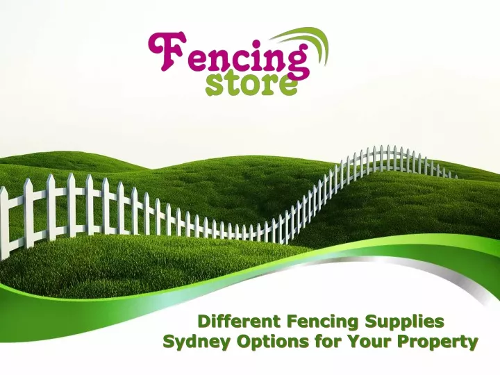 different fencing supplies sydney options