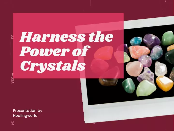 harness the power of crystals