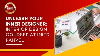 Exploring Interior Design INIFD Panvel's Path to Creativity
