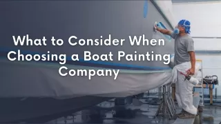What To Consider When Choosing A Boat Painting Company