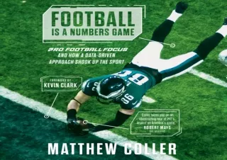 DOWNLOAD️ BOOK (PDF) Football Is a Numbers Game: Pro Football Focus and How a Data-Driven Approach Shook Up the Sport