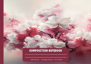 FREE READ (PDF) Cherry Blossom Journal Notebook: College Ruled Composition Book | Perfect Gifts For Teens , Girls or Wom