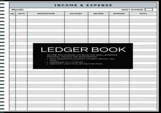 READ EBOOK (PDF) Ledger Book: Simple Large Accounting Ledger Book | Income and Expense Log Book For Small Business, Pers