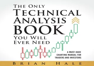 READ ONLINE The Only Technical Analysis Book You Will Ever Need