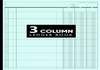 DOWNLOAD BOOK [PDF] 3 Column Ledger Book: Accounting Ledger Book for Accounting, Small Business Owners, Bookkeeping, Inc