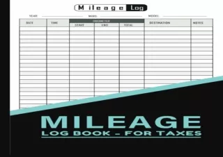 FREE READ (PDF) Mileage Log Book for Taxes for Self Employed 2023: Journal Tracker for Daily Car Mileage Tax Expenses an