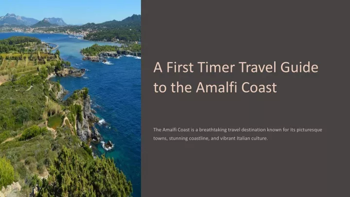 a first timer travel guide to the amalfi coast